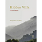 Hidden Villa: A Poetic Embrace - Hardcover
