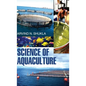Science of Aquaculture - Hardcover