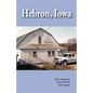 Hebron, Iowa: A History - Paperback