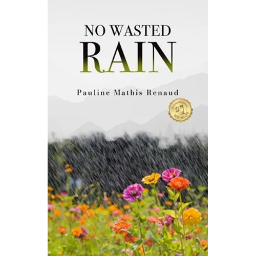 No Wasted Rain - Paperback