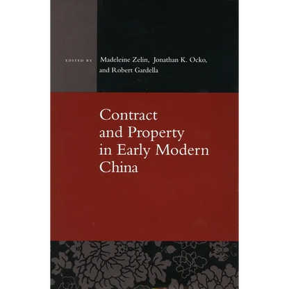 Contract and Property in Early Modern China - Hardcover