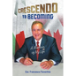 Crescendo to Becoming: A Memoir of My Life - Paperback