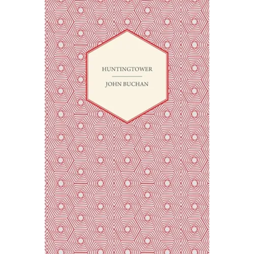 Huntingtower - Hardcover