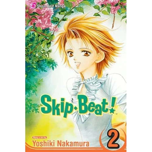Skip-Beat!, Vol. 2 - Paperback