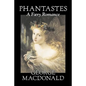 Phantastes, a Faerie Romance by George Macdonald, Fiction, Classics, Action & Adventure - Paperback