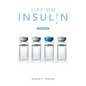 Life on Insulin: A Memoir - Paperback