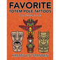 Favorite Totem Pole Tattoos Coloring Book - Paperback