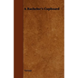 A Bachelor's Cupboard - Paperback