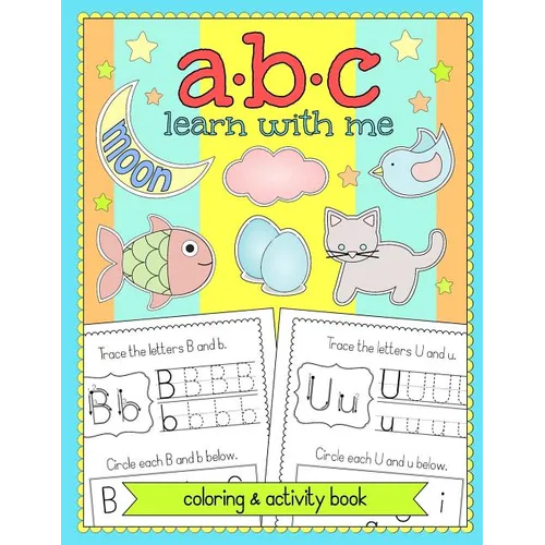 ABC Learn With Me: Alphabet Coloring and Activity Book - Paperback