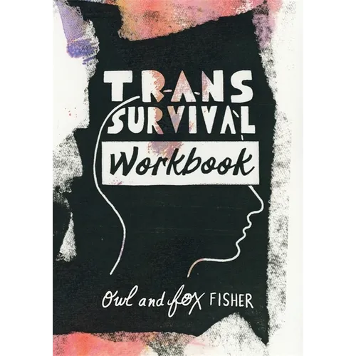 Trans Survival Workbook - Paperback