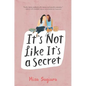 It's Not Like It's a Secret - Paperback