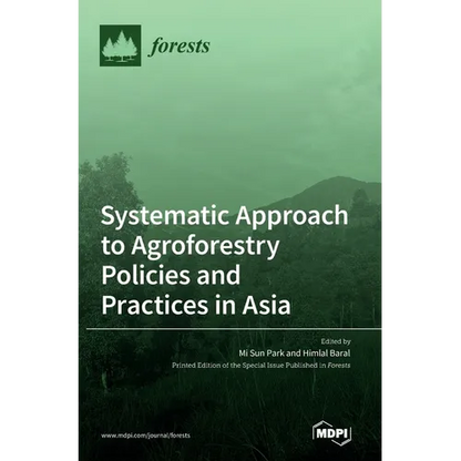 Systematic Approach to Agroforestry Policies and Practices in Asia - Hardcover