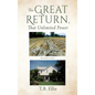 The Great Return, That Unlimited Power - Hardcover