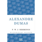 Alexandre Dumas: The King of Romance - Paperback