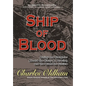 Ship of Blood: Mutiny and Slaughter Aboard the Harry A. Berwind, and the Quest for Justice - Hardcover