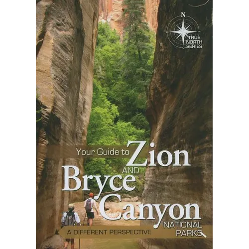 Your Guide to Zion and Bryce Canyon National Parks: A Different Perspective - Spiral