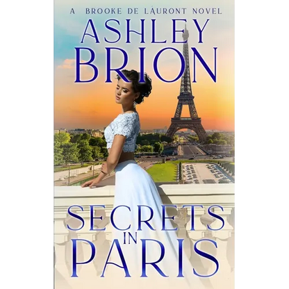 Secrets in Paris: A Brooke de Láuront Novel - Paperback