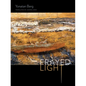 Frayed Light - Paperback