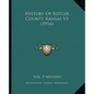 History Of Butler County Kansas V1 (1916) - Paperback