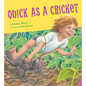Quick as a Cricket - Hardcover