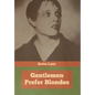 Gentlemen Prefer Blondes - Hardcover