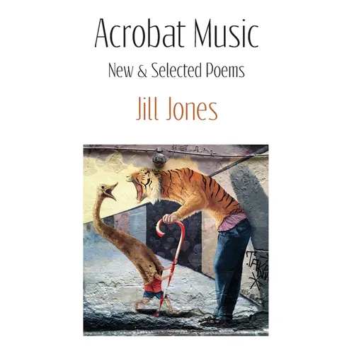 Acrobat Music: New & Selected Poems - Paperback