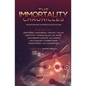 The Immortality Chronicles - Paperback