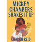Mickey Chambers Shakes It Up - Paperback