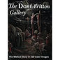 The Doré-Britton Gallery: The Biblical Story in 219 Color Images - Hardcover