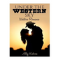 Under the Western Sky: Western Romance - Paperback
