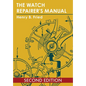 The Watch Repairer's Manual - Paperback
