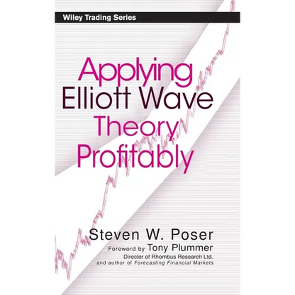 Applying Elliott Wave Theory Profitably - Hardcover