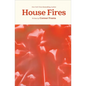 House Fires - Hardcover