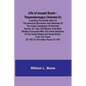 Life of Joseph Brant-Thayendanegea (Volume II): Including the Border Wars of the American Revolution and Sketches of the Indian Campaigns of Generals - Paperback