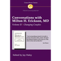 Conversations with Milton H. Erickson MD Vol 2: Volume II, Changing Couples - Paperback