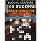 100 Sudoku Halloween Extreme: Large Print - One Puzzle Per Page - Paperback
