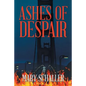 Ashes of Despair - Paperback