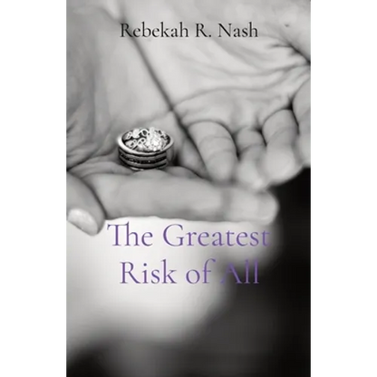 The Greatest Risk of All - Paperback