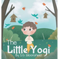 The Little Yogi - Hardcover