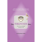 The Forgiveness Diet: How to Lose the Weight and Keep It Off - Paperback