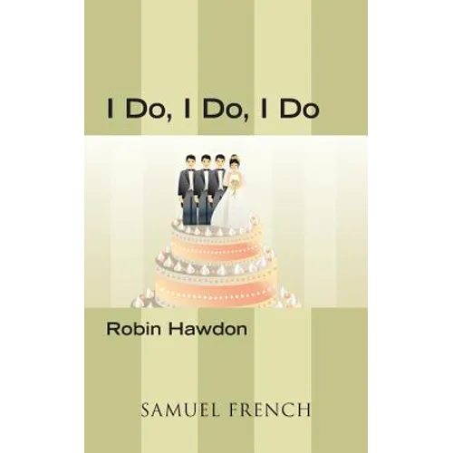 I Do, I Do, I Do - Paperback
