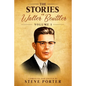 The Stories of Walter Beuttler: Volume 1 - Paperback