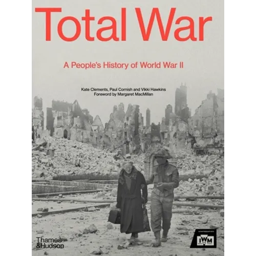 Total War: A People's History of World War II - Hardcover