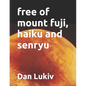 free of mount fuji, haiku and senryu - Paperback