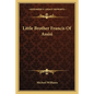 Little Brother Francis Of Assisi - Paperback