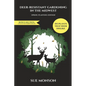 Deer Resistant Gardening in the Midwest: Spring Planting Edition - Paperback