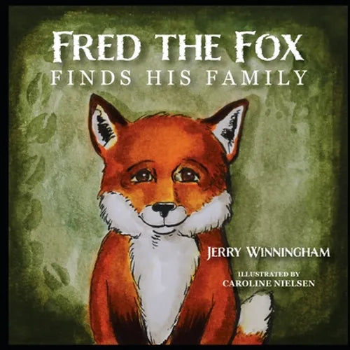 Fred the Fox Finds His Family - Paperback