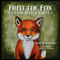 Fred the Fox Finds His Family - Paperback