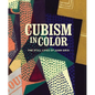 Cubism in Color: The Still Lifes of Juan Gris - Hardcover