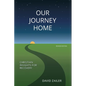 Our Journey Home: Christian Insights for Recovery - Paperback